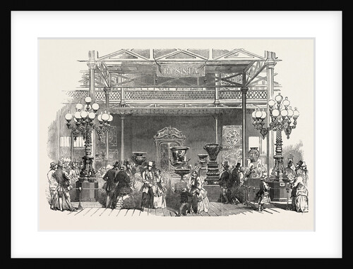 The Great Exhibition, Crystal Palace, Hyde Park, London: Russian Court by Anonymous