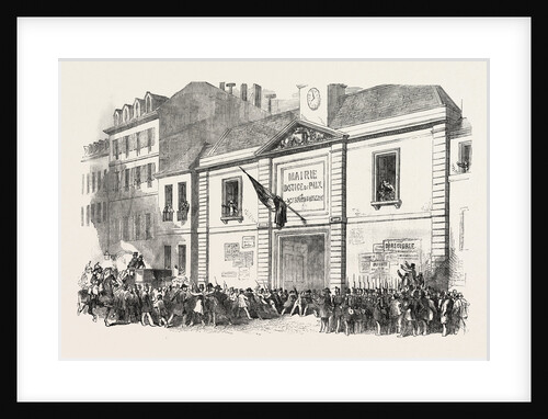 The Revolution in France: Marie of the 10th Arrondissement, Paris. Arrest of Representatives. M. Berryer Addressing the People, 1851 by Anonymous