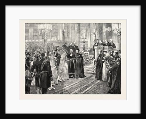The Royal Marriage at Berlin, Germany: Wedding Ceremony in the Chapel of the Royal Palace by Anonymous