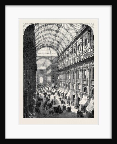 The Victor Emmanuel Gallery, the Great Covered Street in Milan by Anonymous