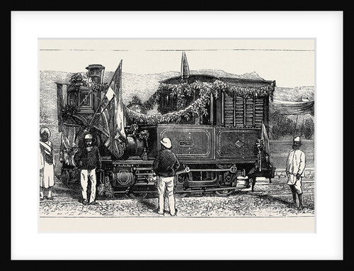 Opening of the First Rajpootana State Railway to Ulwar: The First Engine that Entered Ulwar, December 26, 1874 by Anonymous