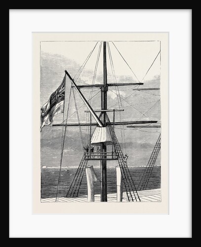 The Look-Out Perch on Board H.M.S. Minotaur in Aboukir Bay by Anonymous