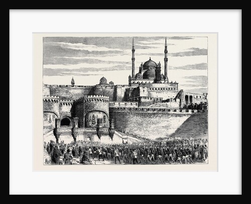 The British Occupation of Cairo: The Citadel, Egypt by Anonymous