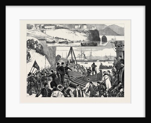 The War in the East, Landing Turkish Troops from Aleppo at Trebizonde by Anonymous