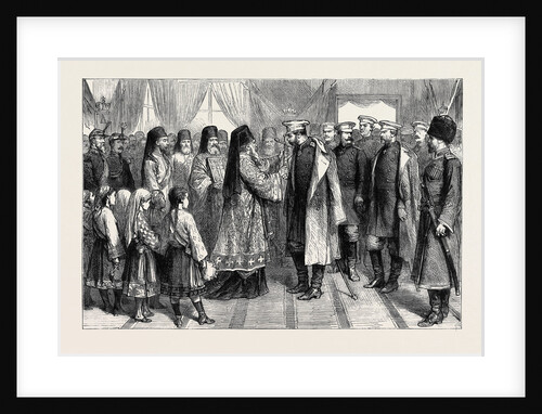 The War in the East: with the Russians: Reception of the Czar by the Clergy of Plojesti by Anonymous