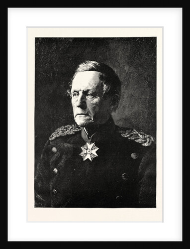 The Late Field-Marshal Count Von Moltke by Anonymous