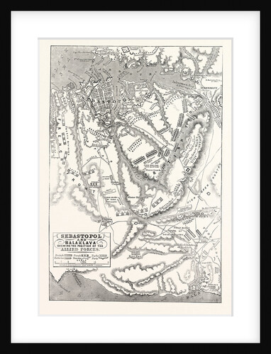 The Crimean War: Map of Sebastopol and Balaklava Showing the Position of the Allied Forces 1854 by Anonymous