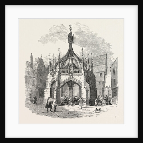 The Poultry-Cross, at Salisbury, Restored, UK, 1853 by Anonymous
