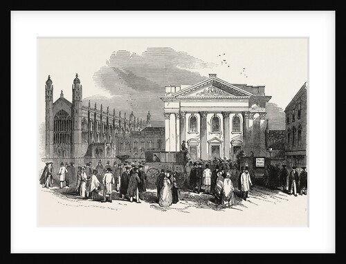 The Cambridge Chancellorship Election: Exterior of the Senate House During the Election, UK, 1847 by Anonymous