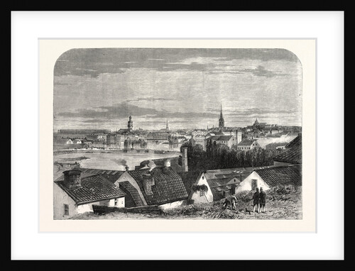 Visit of the Prince and Princess of Wales to Sweden: General View of the City of Stockholm, 1864 by Anonymous