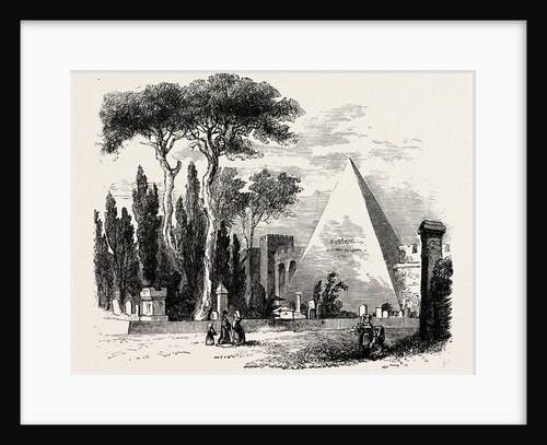 The English Cemetery and Pyramid of Caius Cestius. Rome Italy by Anonymous