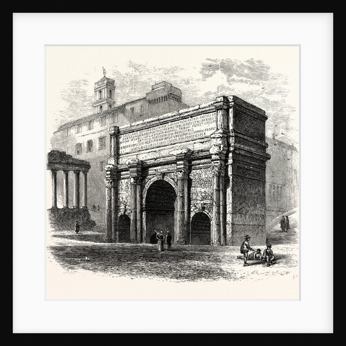 Arch of Septimius Severus in the Roman Forum. Rome Italy by Anonymous