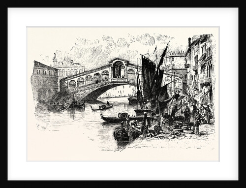 The Rialto Bridge and Fish Market by Anonymous