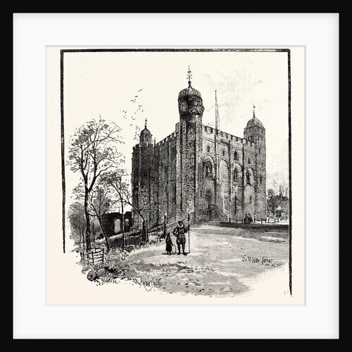 The Tower of London: The White Tower by Anonymous