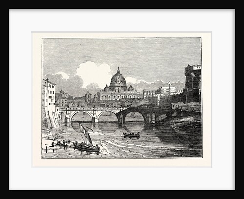 View of St. Peter's from the East above the Bridge of St. Angelo Rome by Anonymous