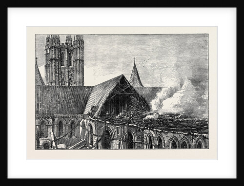 Canterbury Cathedral after the Recent Fire, Showing the Portion Burnt by Anonymous
