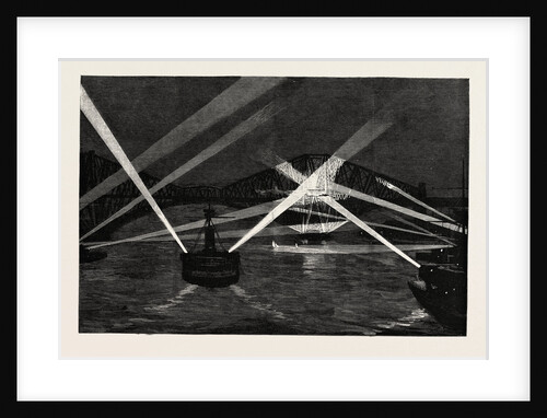 The Naval Manoeuvres, with the Northern Fleet: The Ships Searching the Forth Bridge with the Electric Light by Anonymous