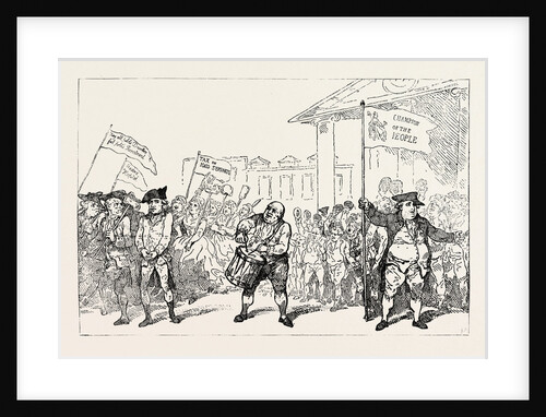 T. Rowlandson: The Westminster Deserter Drummed Out of the Regiment, Defeat of Sir Cecil Wray. Hustings, Covent Garden, Westminster Election, 1784 by Anonymous