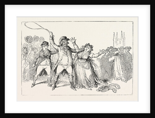 J. Gillray: A Proof of the Refined Feelings of an Amiable Character, Lately a Candidate for an Ancient City (York). A Candidate Assaults a Lady Canvasser Who Has Been Soliciting Votes for the Opposition Candidate by Anonymous