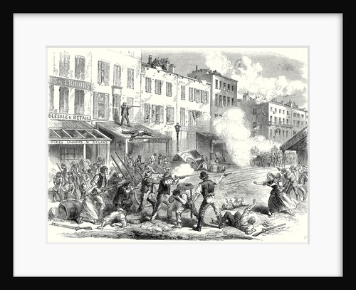 The Riots in New York: Conflict Between the Military and the Rioters in First-Avenue 15 August 1863 by Anonymous