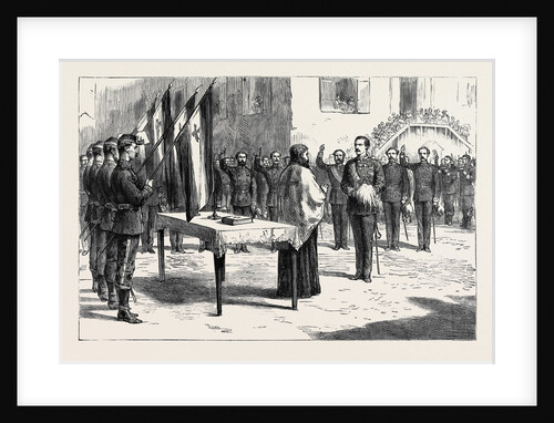 The New Kingdom of Servia: The Garrison of Belgrade Swearing Allegiance to King Milan I. by Anonymous
