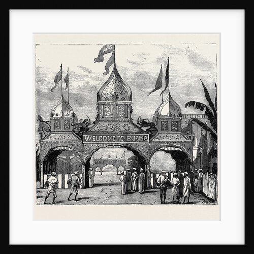 The Viceroy of India's Visit to Rangoon, British Burma: Arch Erected by Moguls, Hindoo Arch in Distance by Anonymous