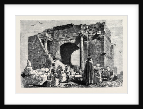 The French Occupation of Tunis: Ruins at Hydra: Scene of the Battles Between the Arabs and Colonel Forgemol's Column Advancing to KairwáN by Anonymous
