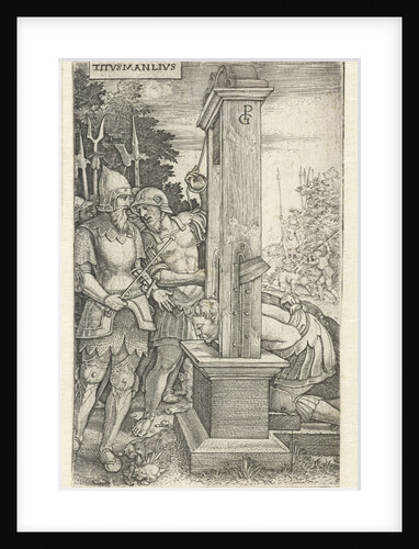 Titus Manlius Torquatus orders his son to be beheaded by Georg Pencz