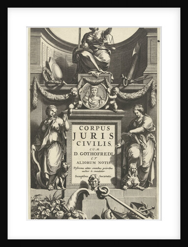 Justice enthroned above portrait of Justinian on base with title flanked by Temperance and Prudence by Lowijs Elzevier III and Daniel