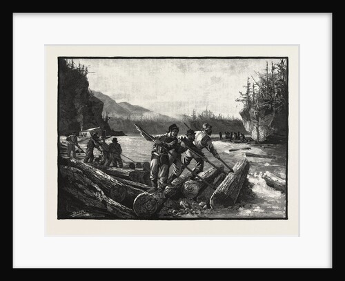 Lumbermen at Work, the Drive, Lumbering, Canada by Anonymous