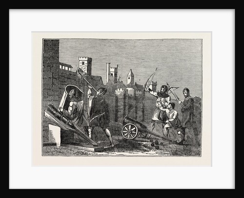 Soldiers and Cannon of the Fourteenth and Fifteenth Centuries by Anonymous