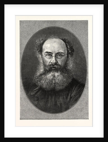 Mr. Anthony Trollope, 24 April 1815 – 6 December 1882, English Novelist of the Victorian Era by Anonymous