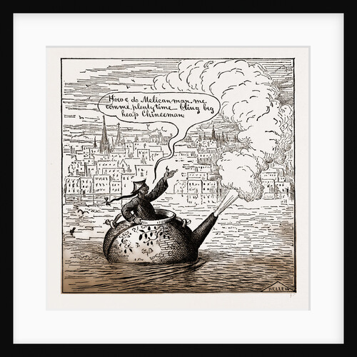 Oh ! Law They Are Coming Over In Their Own Tea-pots Now, 1880, USA by Anonymous