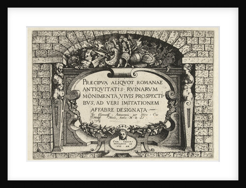 Title print for a series of Roman ruins, Italy by Hieronymus Cock