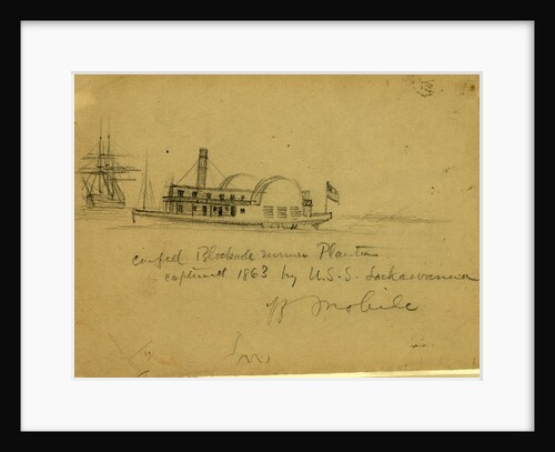Confed. Blockade runner Planter captured 1863 by U.S.S. Lackawanna off Mobile by Alfred R Waud
