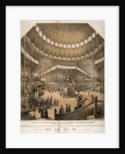 Interior view of the New York Crystal Palace for the exhibition of the industry of all nations by Anonymous