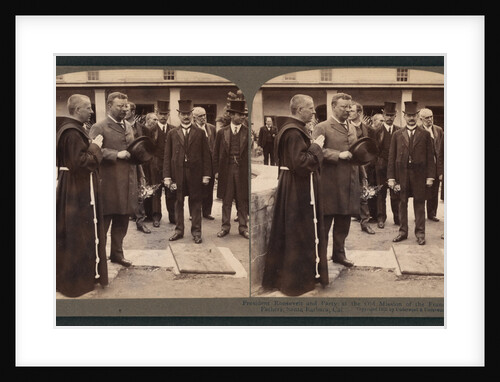 President Roosevelt and party at the Old Mission of the Franciscan Fathers, Santa Barbara, Cal by Anonymous