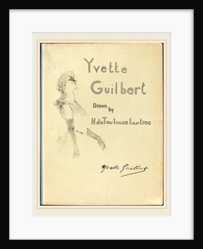Cover, Yvette Guilbert, 1898 by Henri de Toulouse-Lautrec
