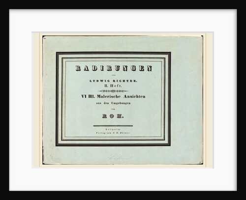 Malerische Ansichten aus den Umgebungen von Rom by Ludwig Richter