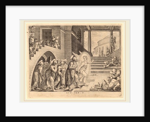 The Apostles Delivered from Prison by an Angel by Philip Galle