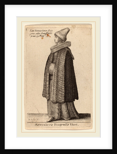 Mercatoris Pragensis Vxor, 1642 by Wenceslaus Hollar