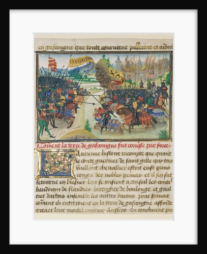 The Conquest of Gasgogne by the Armies of Luxembourg, Boulogne, and Artois by Loyset Liédet