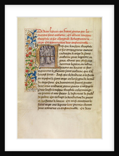 Initial A: The Body of Saint Anthony Transported to Constantinople and the Healing of Two Lepers after Touching the Saint's Body by Master of the Brussels Romuléon