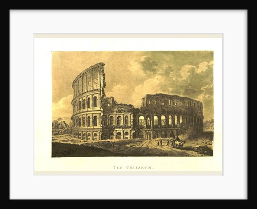 A Select Collection of Views and Ruins in Rome and its vicinity, The Coliseum, Italy by Anonymous