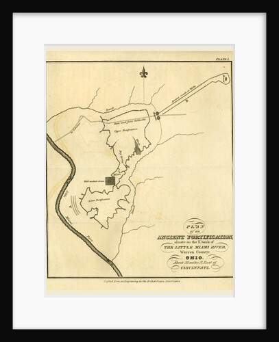 Map of an ancient fortification on the bank of the Little Miami River, Warren County, Ohio, east of Cincinnati, 19th century by Anonymous