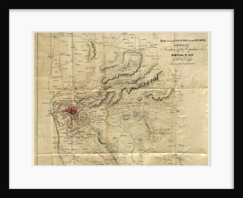 Map of Oporto, Narrative of the expedition to Portugal in 1832, under the orders of his Imperial Majesty Dom Pedro, Duke of Braganza by Anonymous
