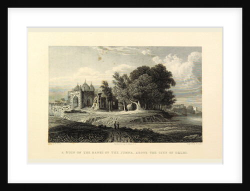 Banks of the Jumna, Delhi, Views in India, China, and on the Shores of the Red Sea by Anonymous