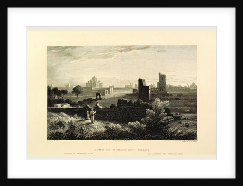 Delhi, tombs of Humaioon, Views in India, China, and on the Shores of the Red Sea by Anonymous