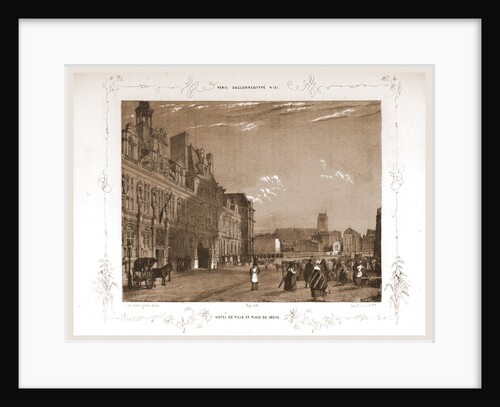 Hotel de Ville and Place de Greve, Paris and surroundings by M. C. Philipon