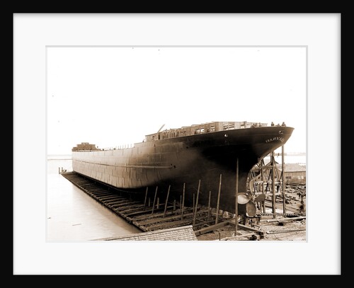 Str. Harvard on the ways, Harvard (Freighter), 1900 by Anonymous